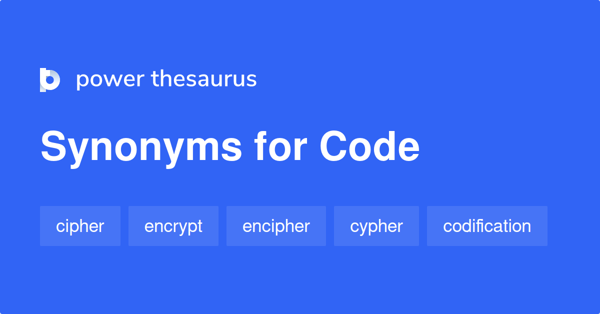 Code synonyms 1 536 Words and Phrases for Code