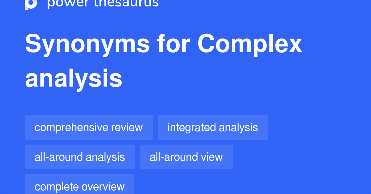 Complex Analysis synonyms 234 Words and Phrases for Complex Analysis