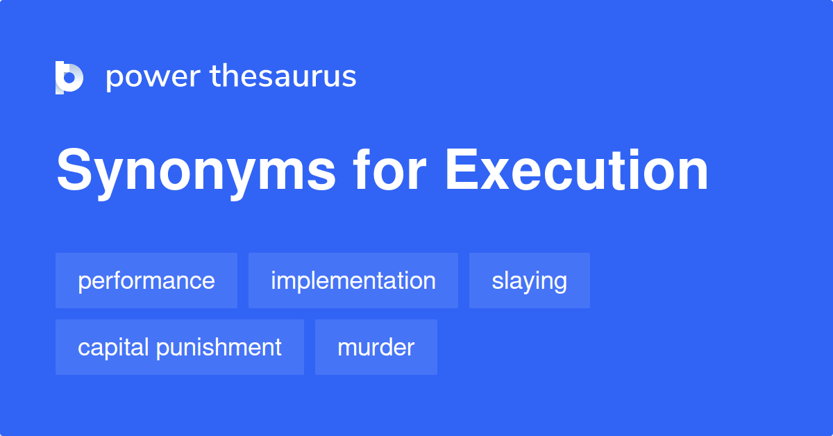 63 Synonyms for Execution related to Performance