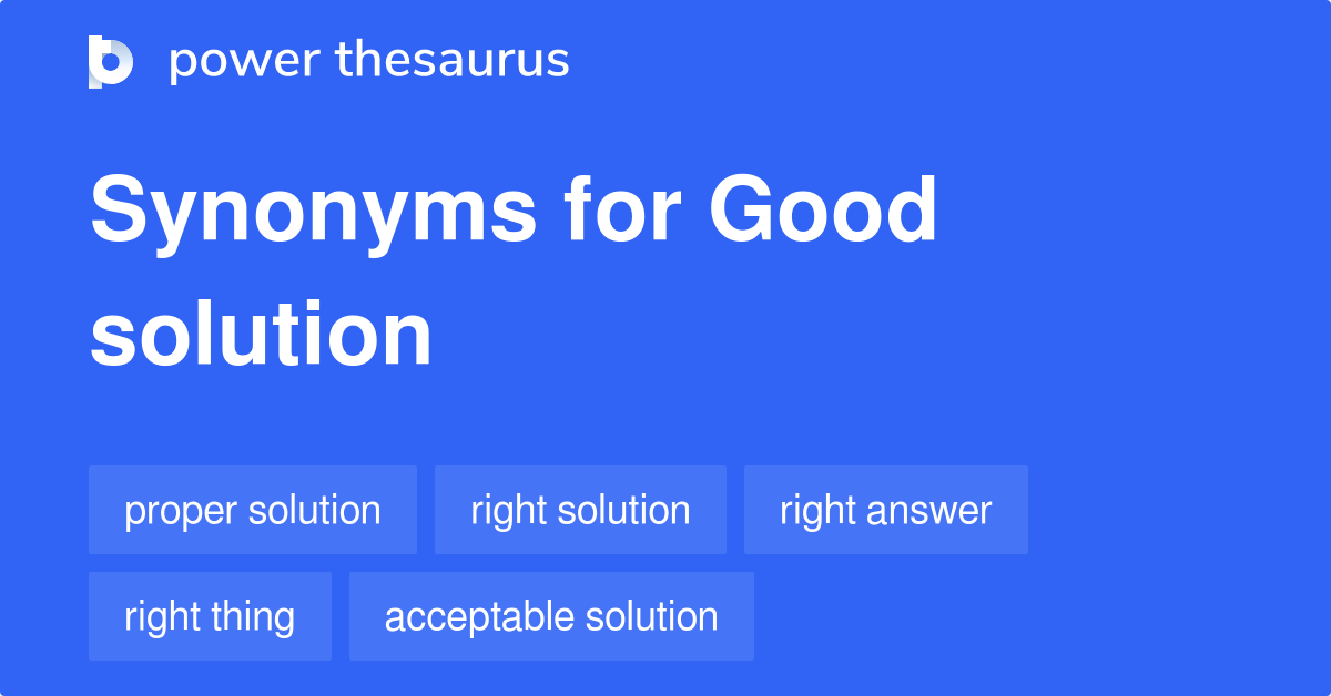 good solution synonym