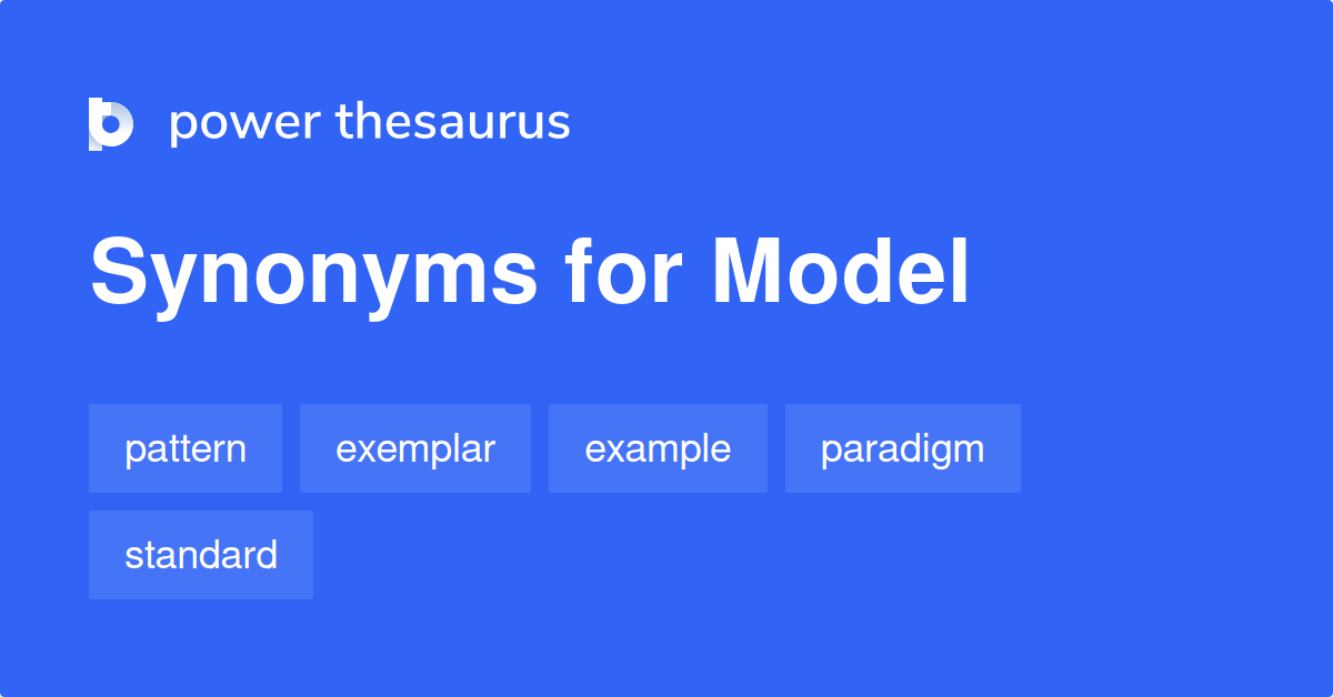 Model synonyms 3 249 Words and Phrases for Model