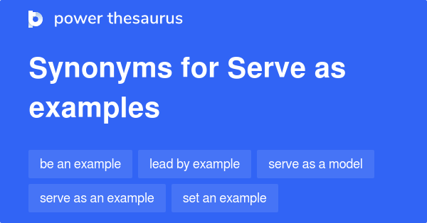 74 Synonyms of SERVE Merriam-Webster Thesaurus