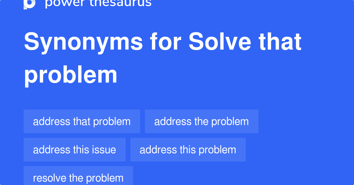 447 Words and Phrases for Solve The Problem Power.