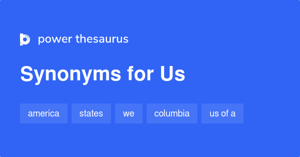 synonyms for us