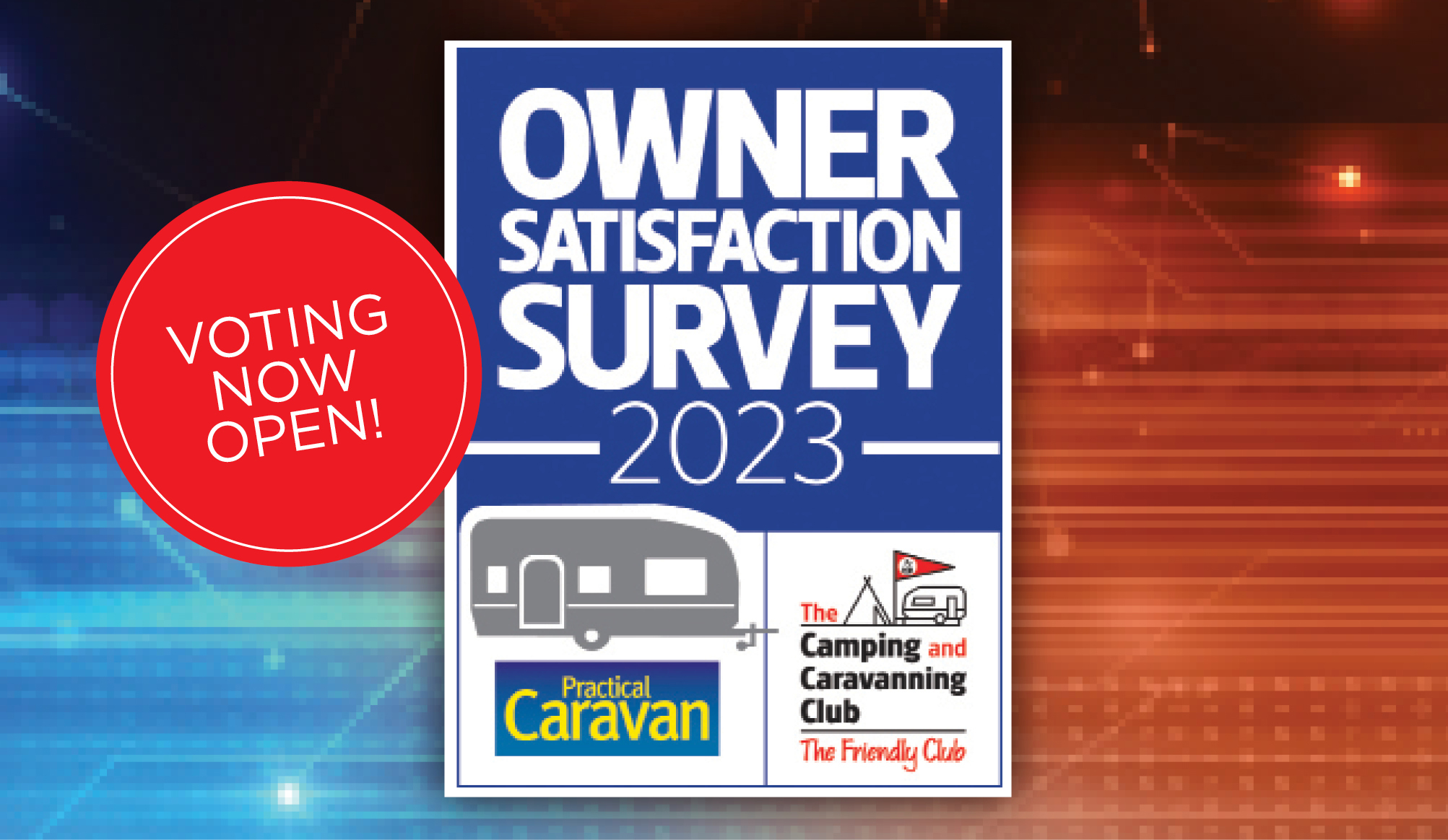 campings open 2023 Have Your Say In Our Owner Satisfaction Survey 2023 - Practical Caravan