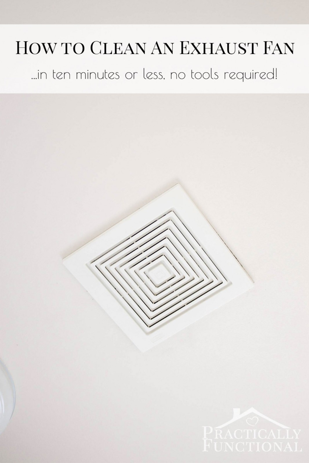 How To Clean A Bathroom Exhaust Fan