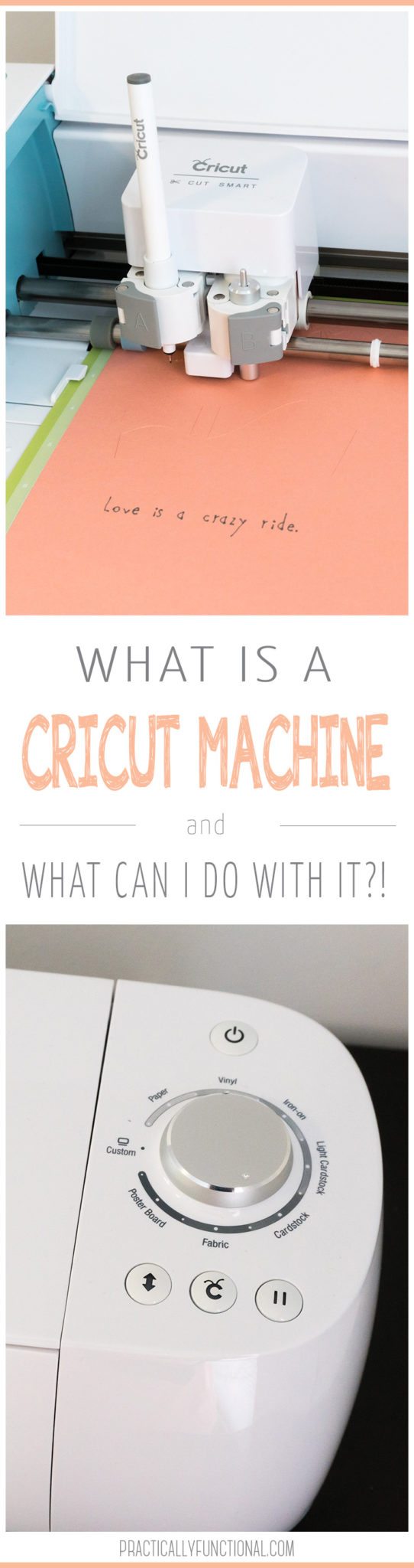 What Is A Cricut Machine & What Can I Do With It? Practically Functional