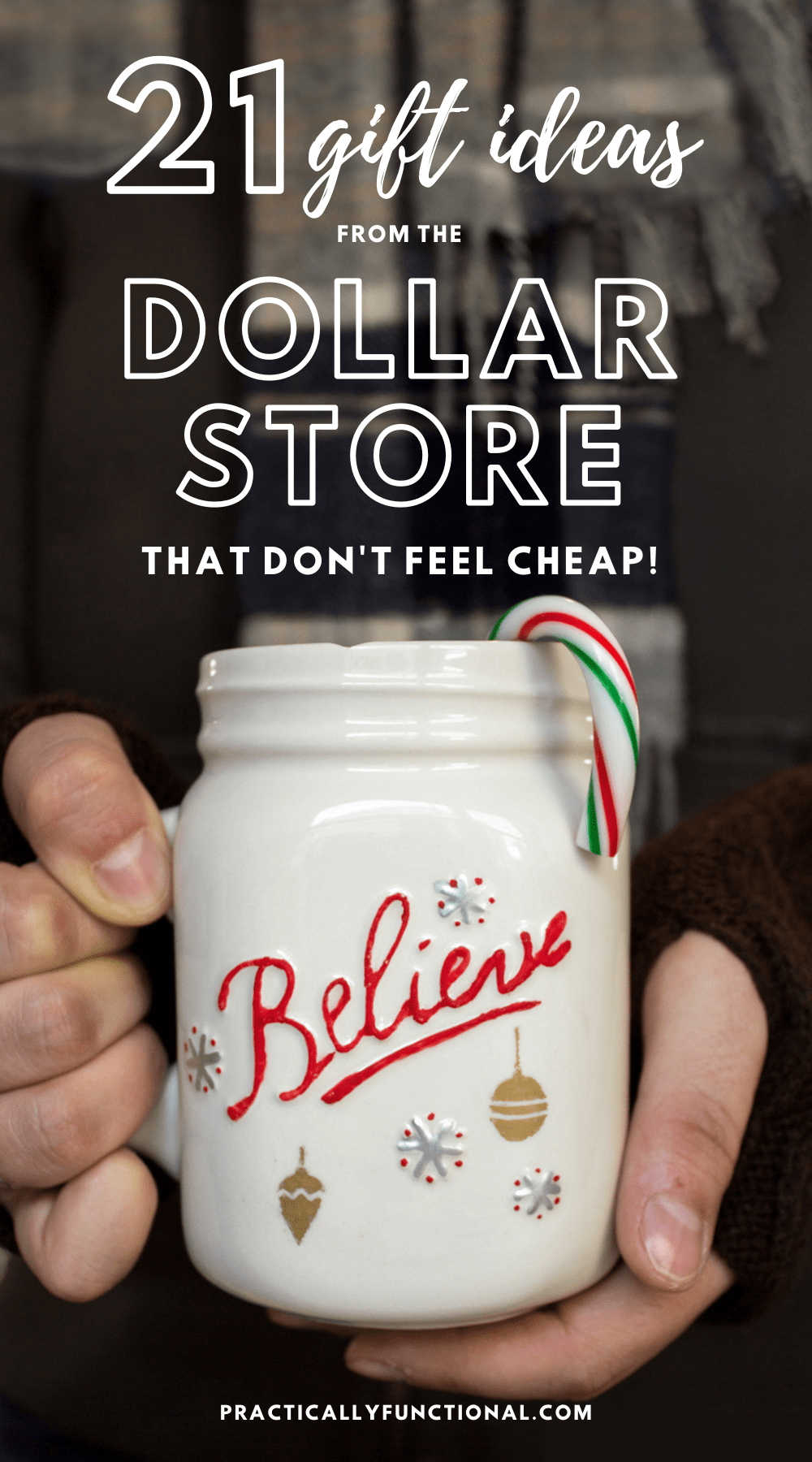 21 DIY Dollar Store Christmas Gift Ideas That Don't Feel Cheap!
