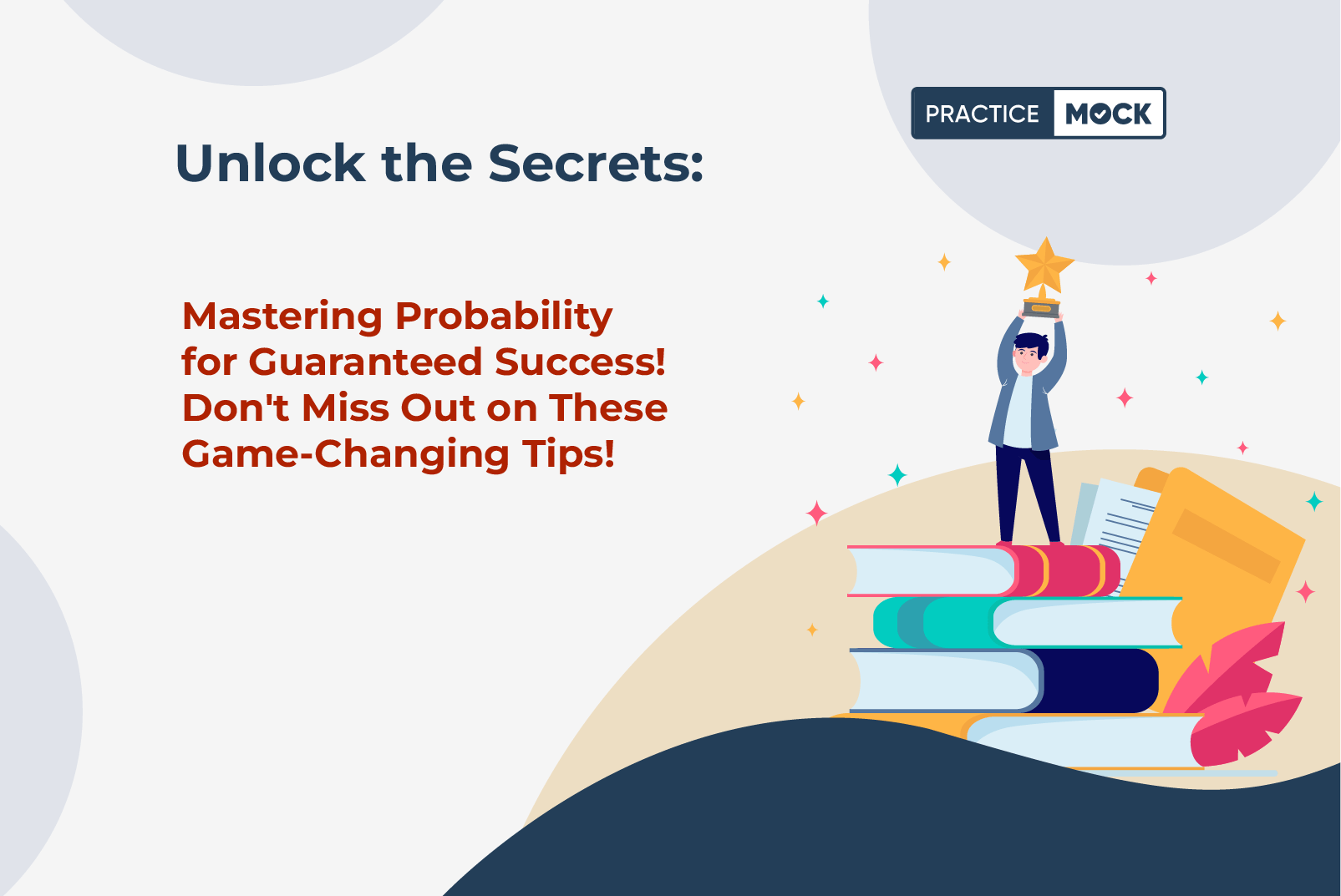 Unlock the Secrets Mastering Probability for Guaranteed Success! Don't