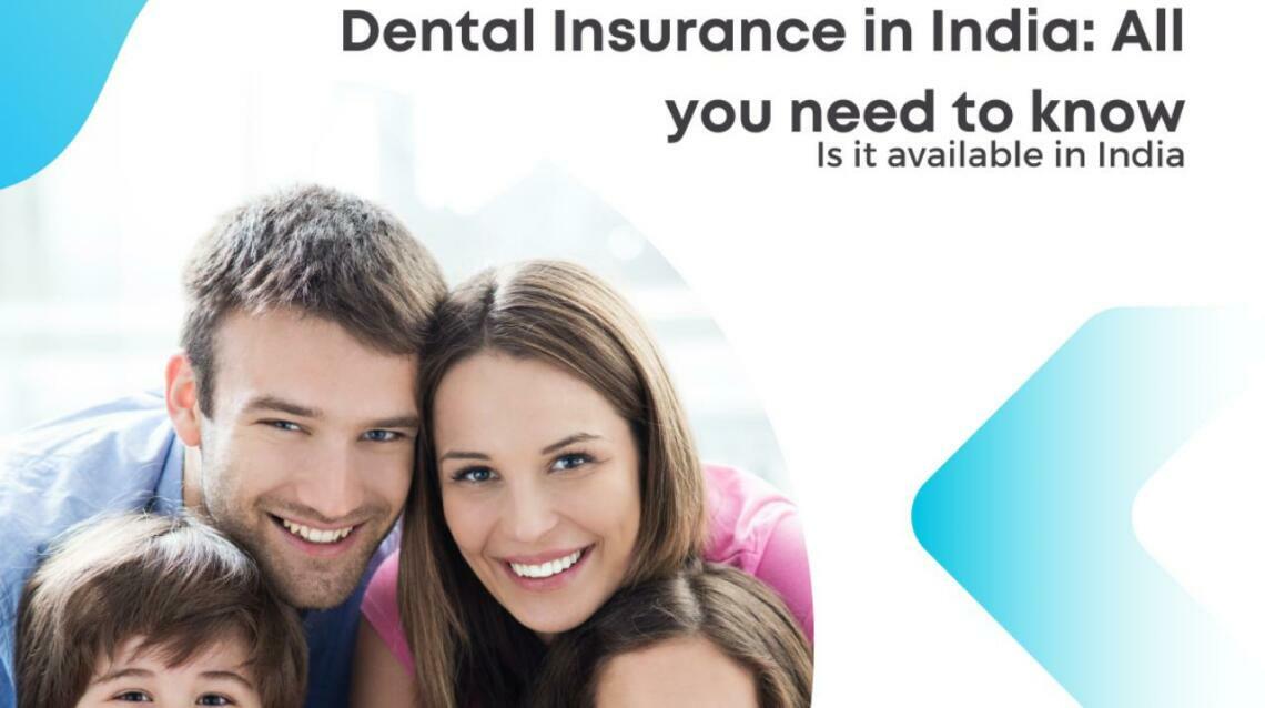 Dental Insurance in India All You Need to Know