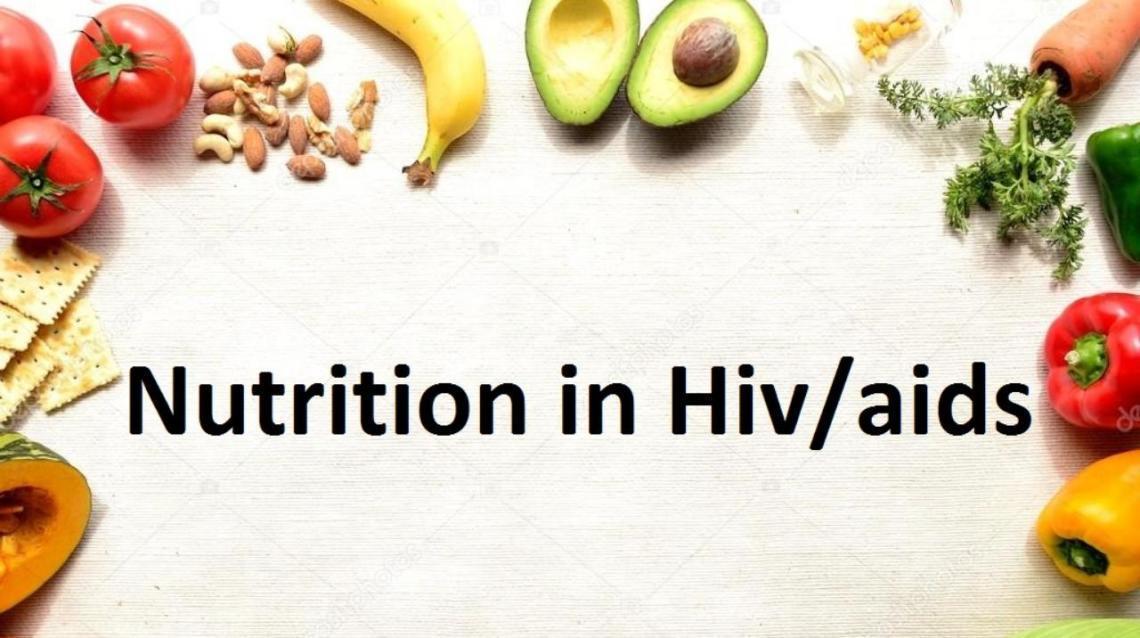 Nutrition in HIV/ AIDS