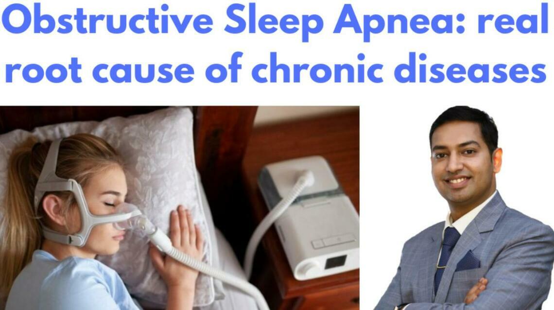 Obstructive Sleep Apnea The Real Root Cause of All Chronic Diseases