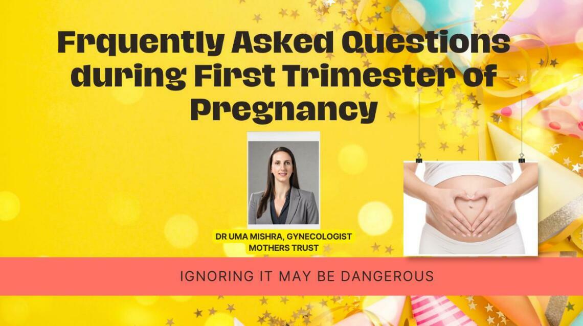 Frquently Asked Questions During First Trimester of Pregnancy Women