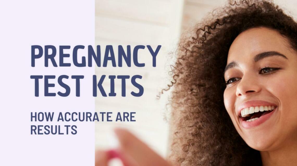 Pregnancy Test Kits Are They Accurate? What to Do if They Confuse You?