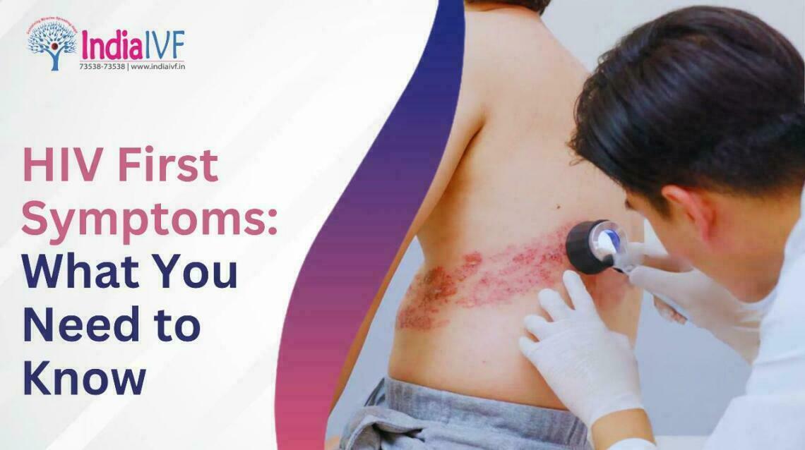Hiv First Symptoms What You Need to Know