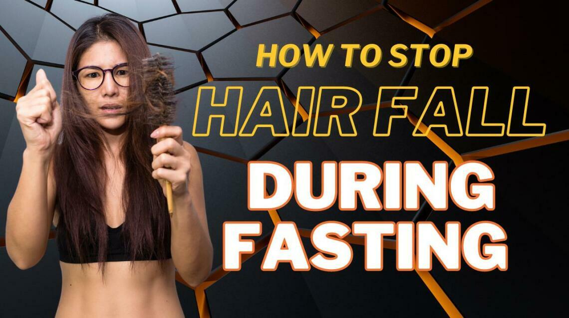 How to Prevent Hair Loss and Maintain Healthy Hair While Fasting