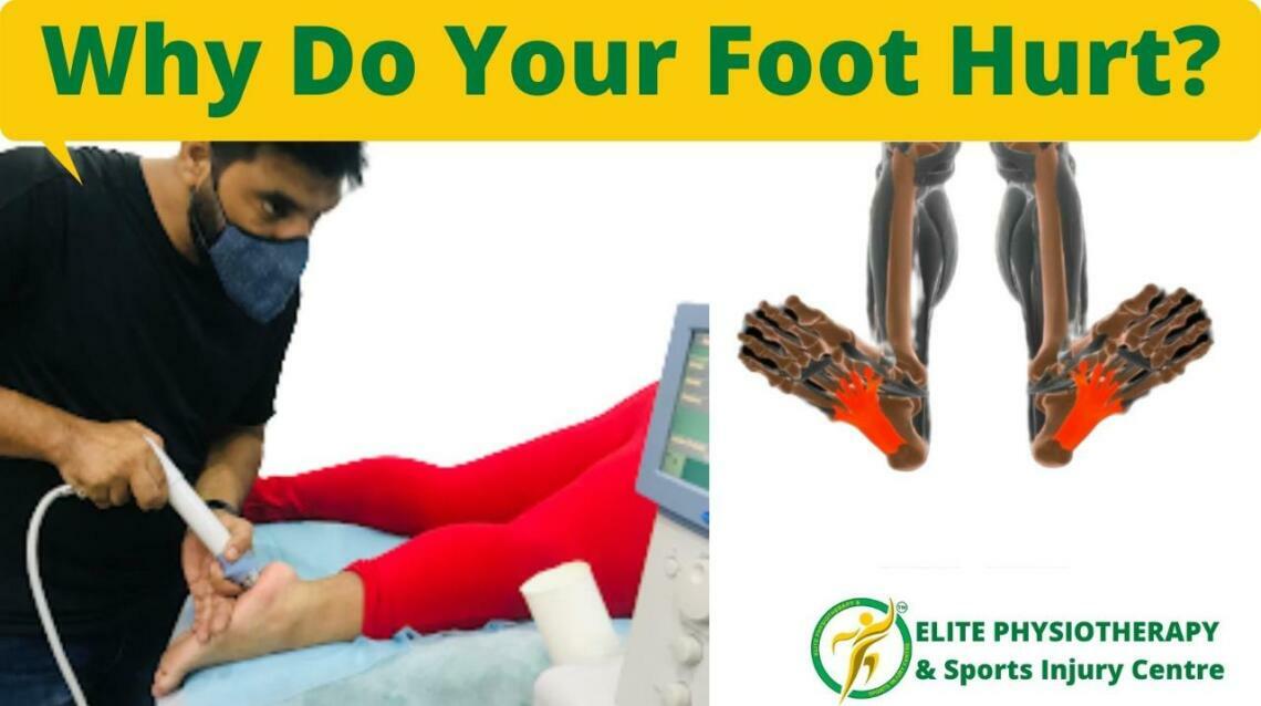 Why Do Your Foot Hurt?