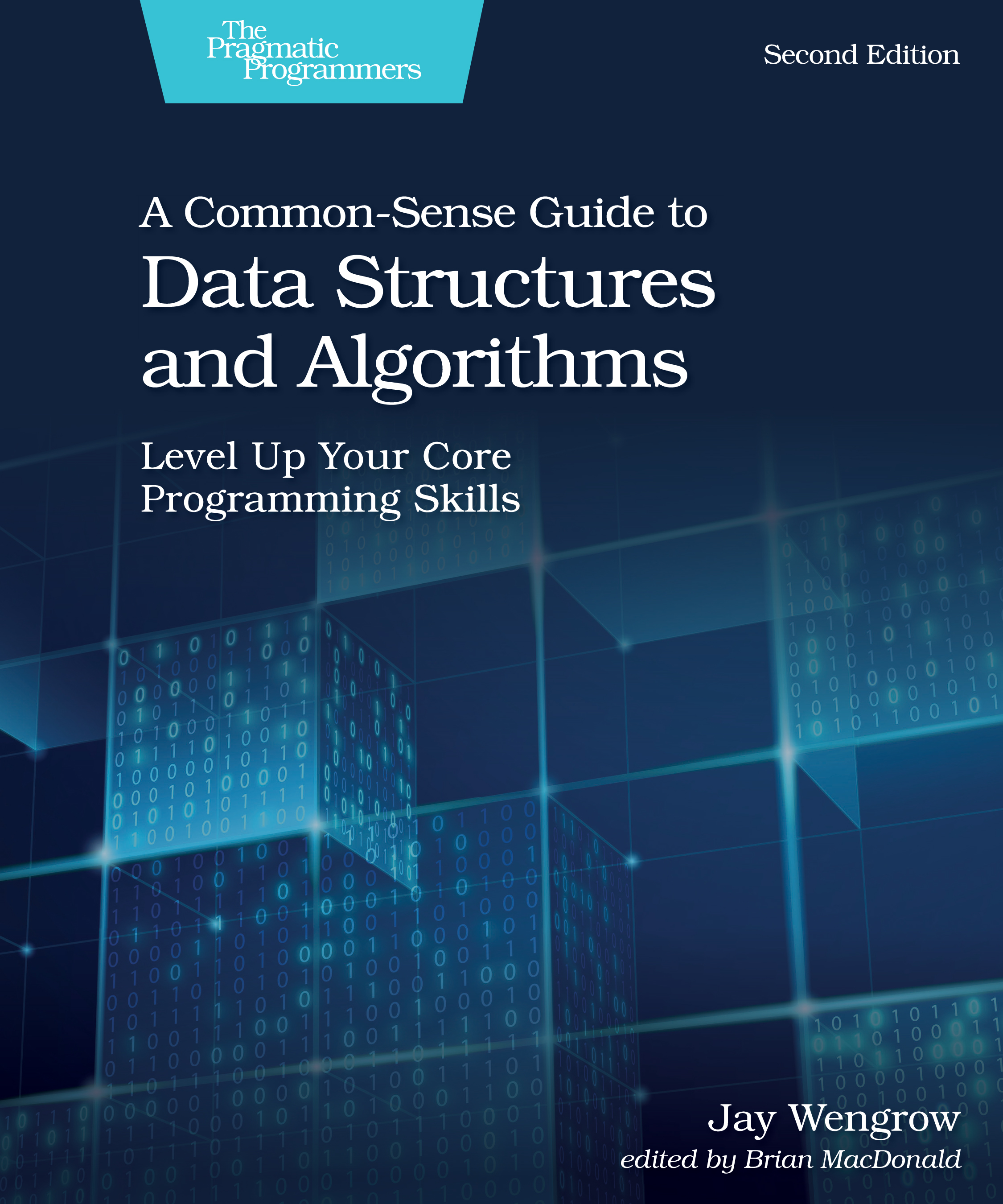 A CommonSense Guide to Data Structures and Algorithms, Second Edition