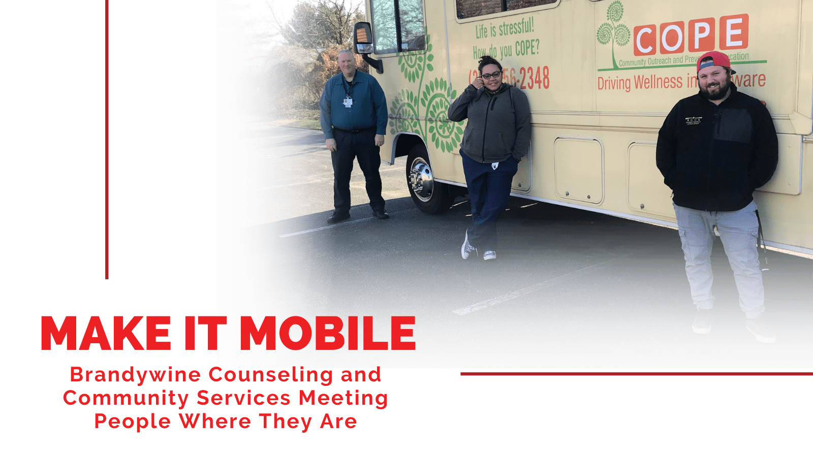Make it Mobile Brandywine Counseling and Community Services Meeting