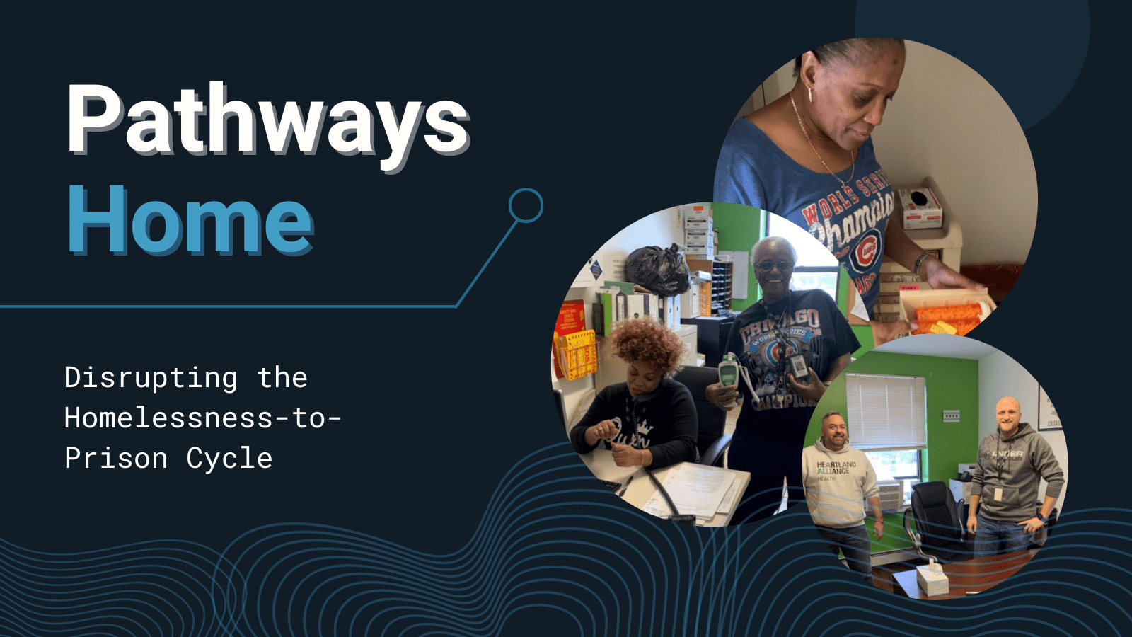 Pathways Home Disrupting the HomelessnesstoPrison Cycle