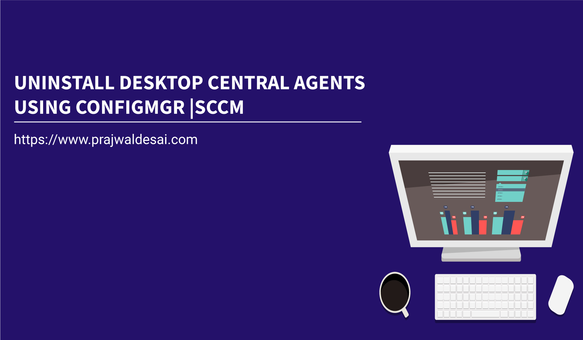 Uninstall Desktop Central Agents using SCCM ConfigMgr