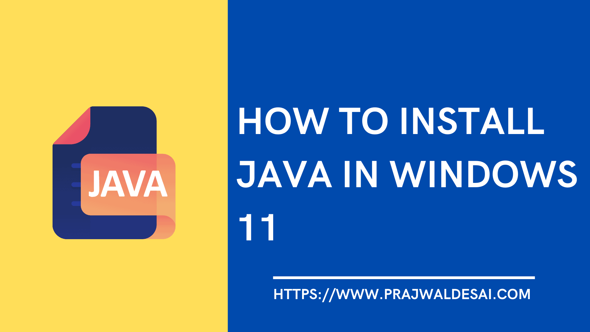 Easy Guide to Install Java on Windows 11 » Prajwal Desai