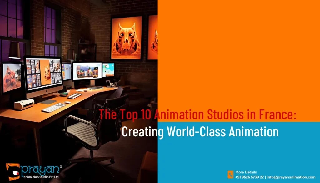 Top 10 Animation Studios in France Creating WorldClass Animation