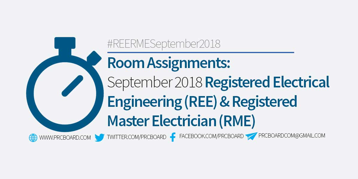 ROOM ASSIGNMENT September 2018 Electrical Engineer REE RME Board Exams