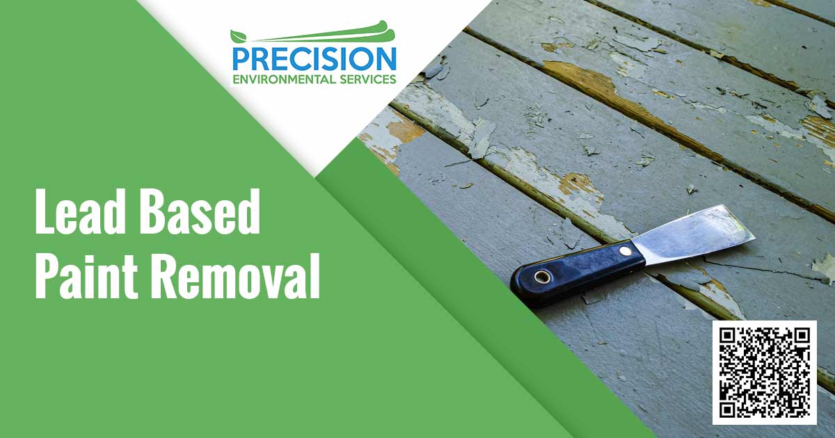 Safe and Effective Lead Based Paint Removal Lead Paint Abatement