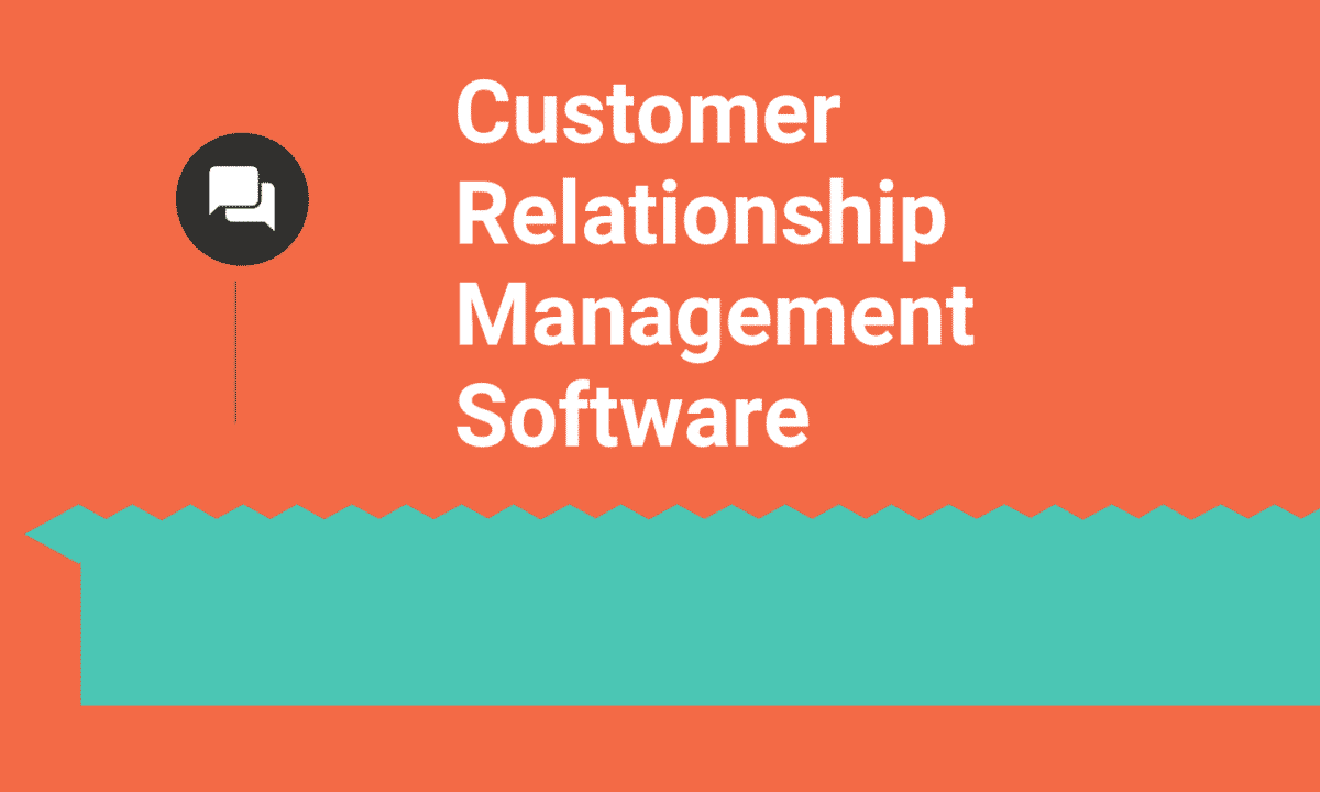 How to Select the Best Customer Relationship Management Software for
