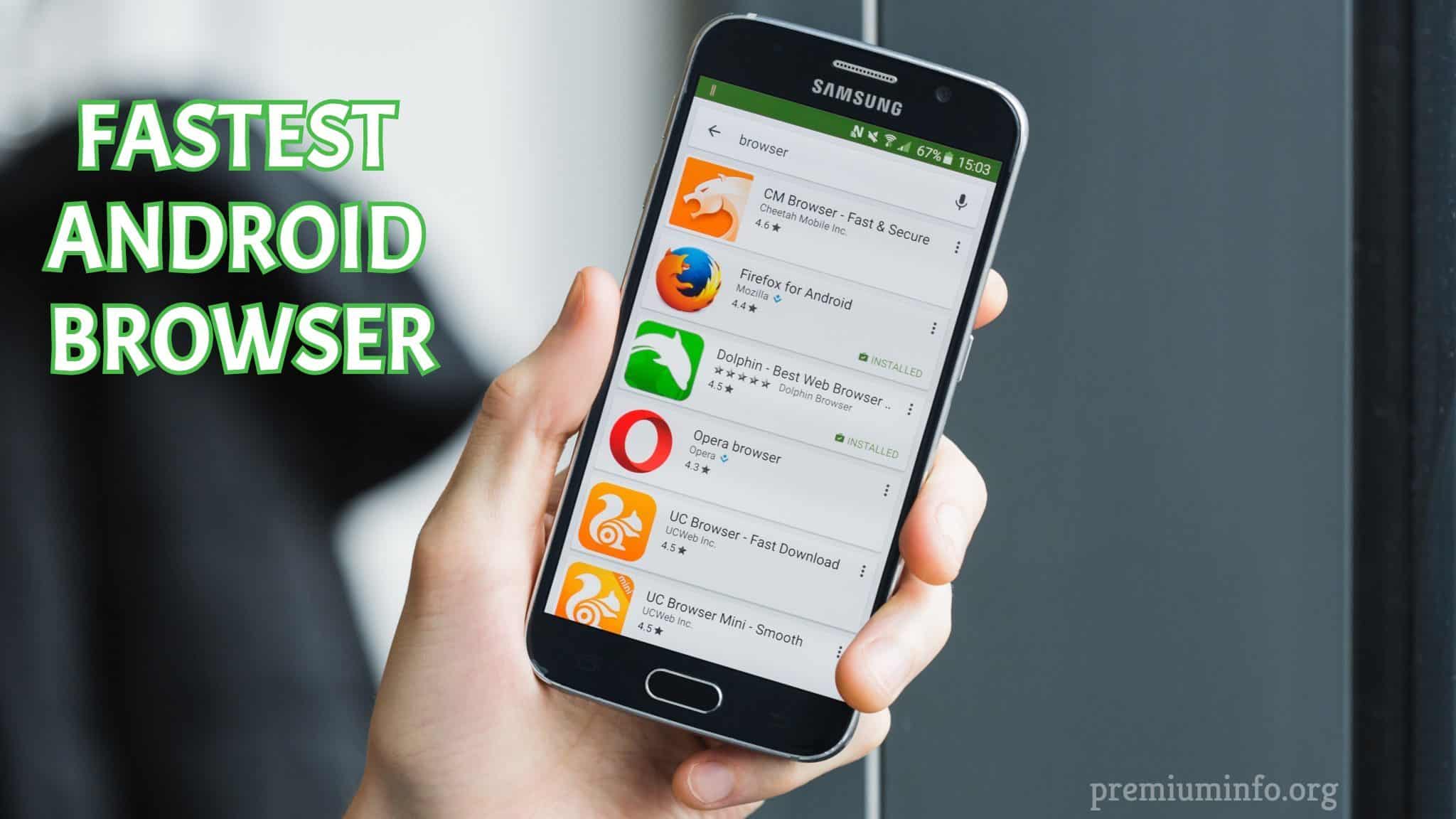 Top 10 Best Fastest Android Browser 2020 PremiumInfo