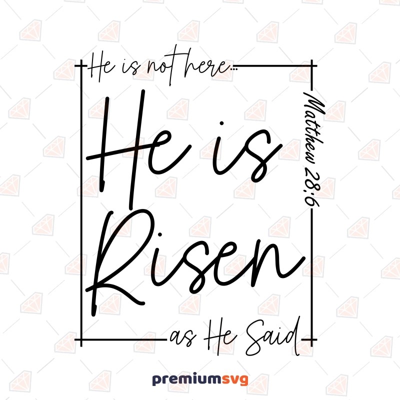 He Is Risen SVG, Easter SVG Digital Design PremiumSVG