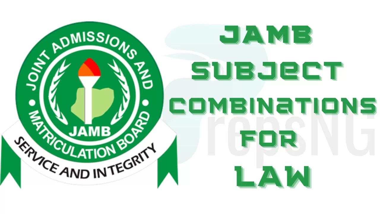 JAMB Subject Combination for LAW PrepsNG Scholars