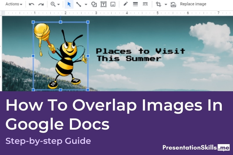 How To Overlap Images In Google Docs PresentationSkills.me