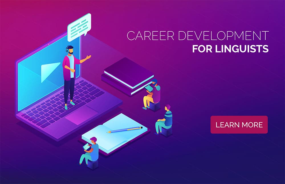 Career Development Courses for Linguists Prestige Network