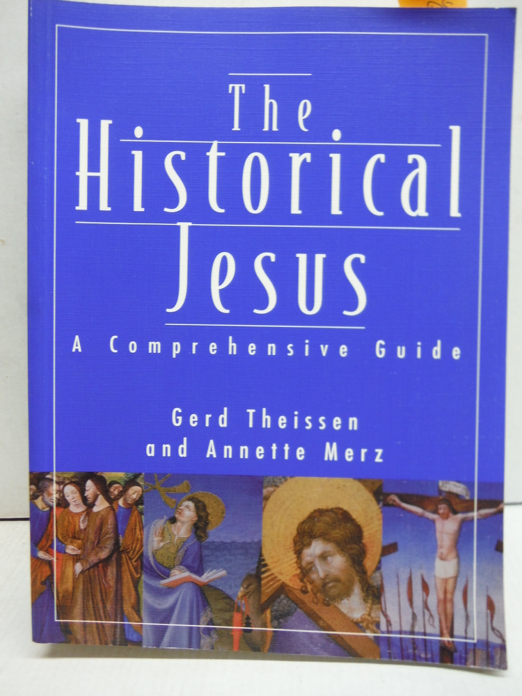 Historical Jesus A Comprehensive Guide
