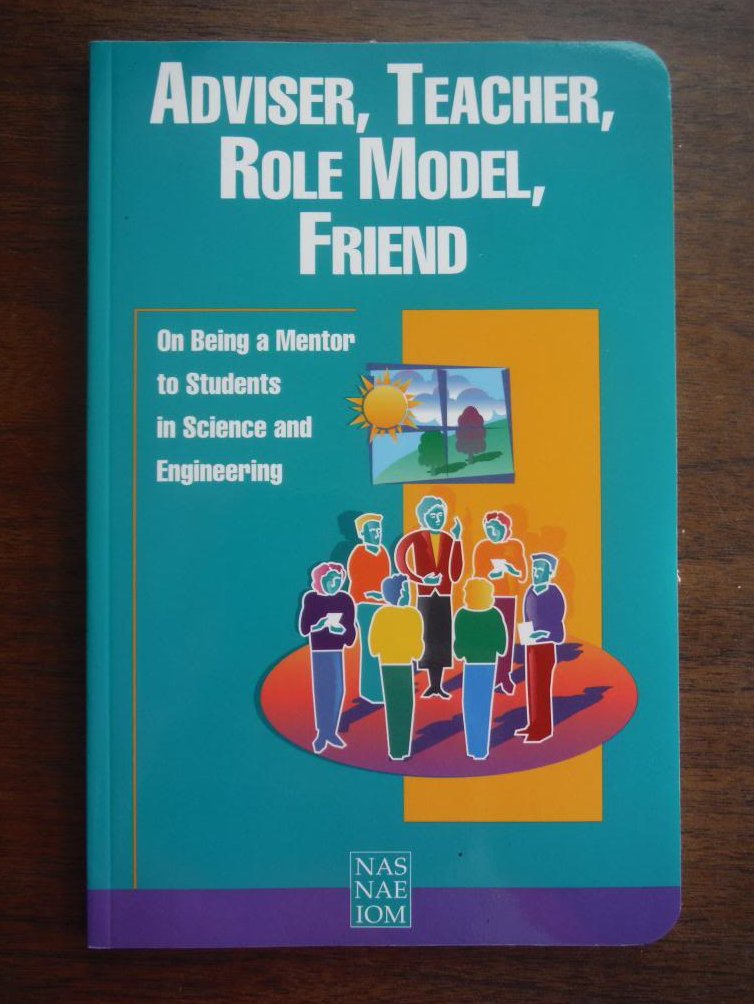 Adviser, Teacher, Role Model, Friend On Being a Mentor to Students in