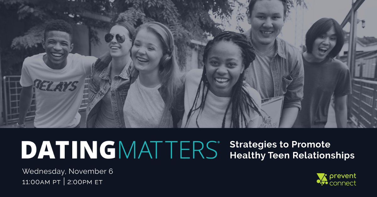 Dating Matters Strategies to Promote Healthy Teen Relationships
