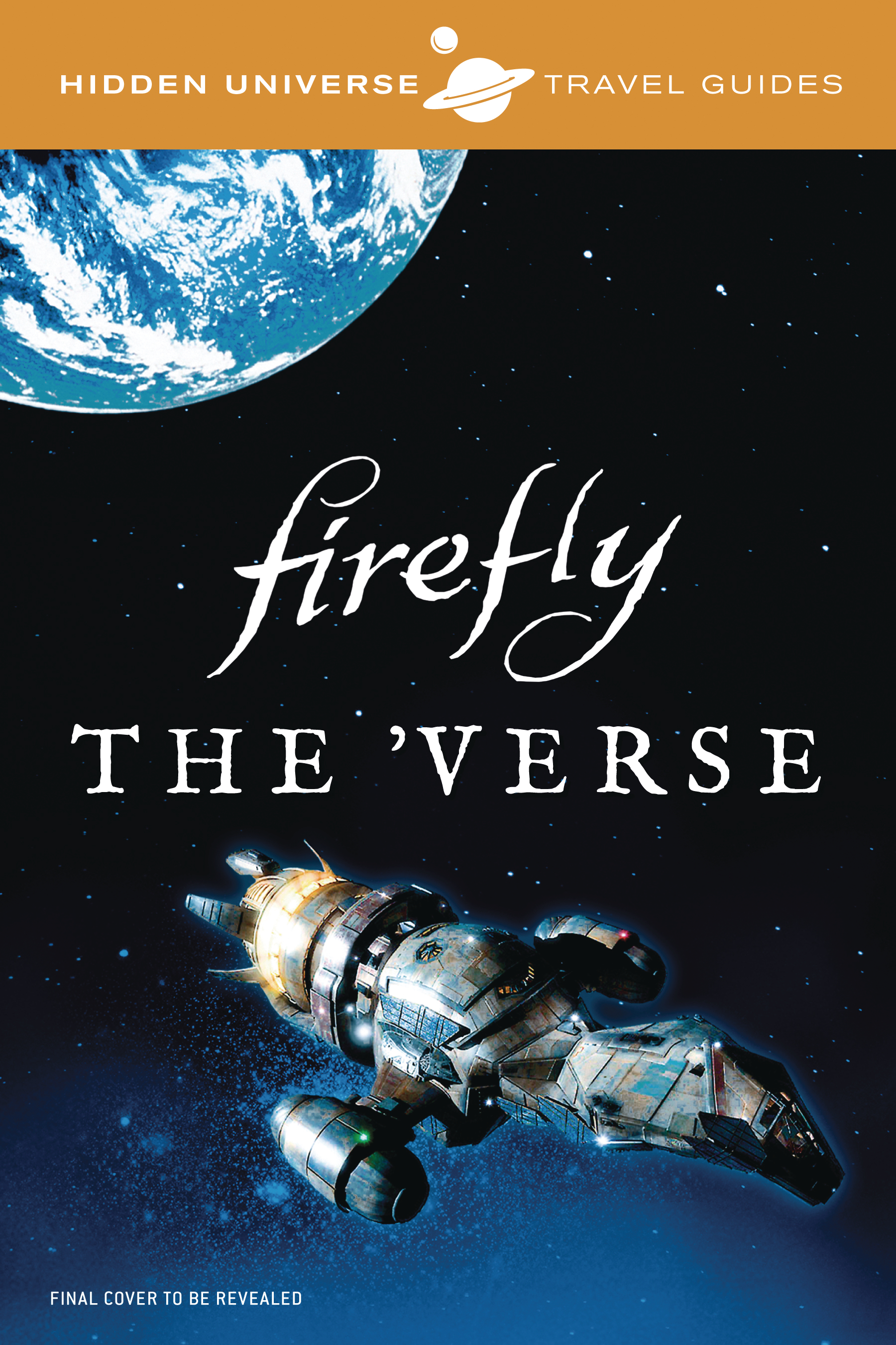 JUN181838 HIDDEN UNIVERSE TRAVEL GUIDES FIREFLY SC