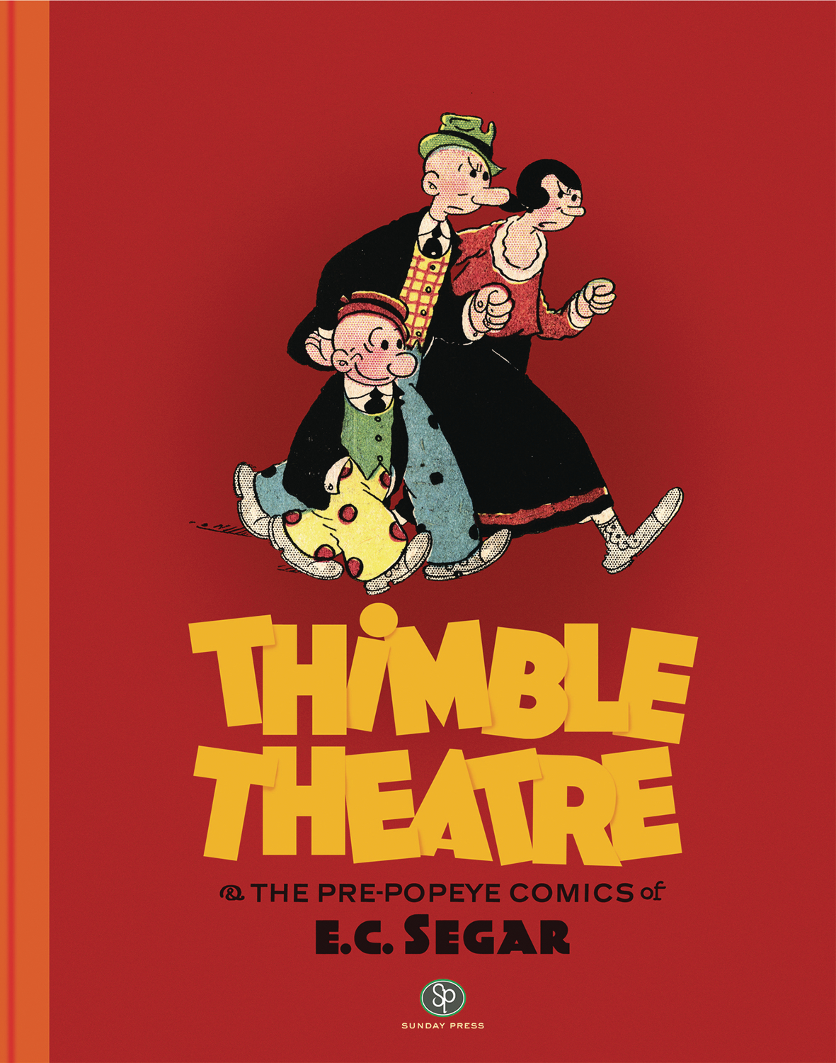 SEP181985 THIMBLE THEATRE PRE POPEYE CARTOONS OF E C SEGAR Previews