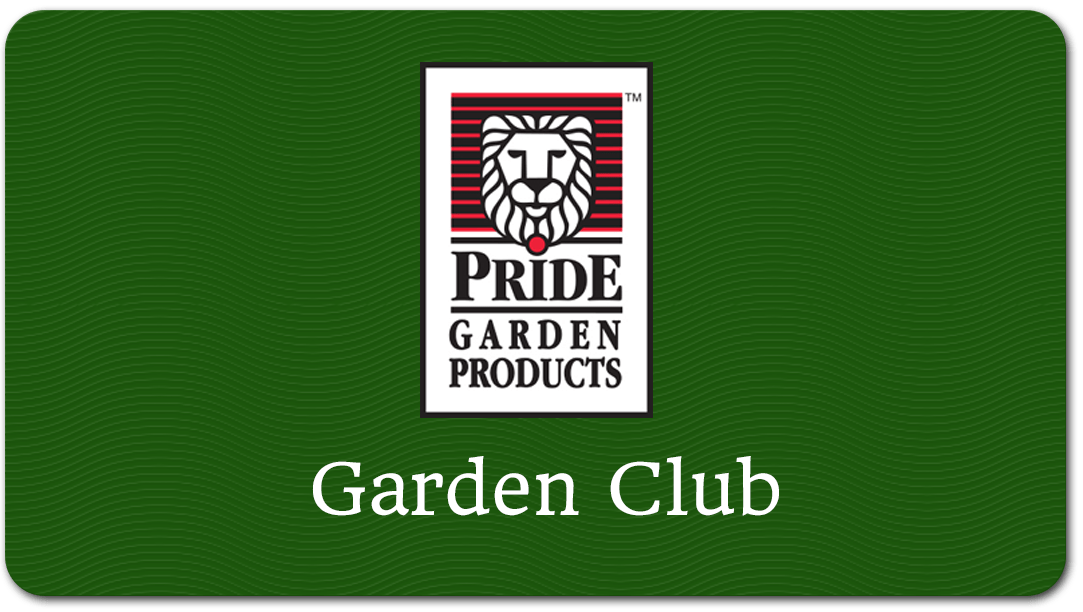 Garden Club Subscription Pride Garden Products