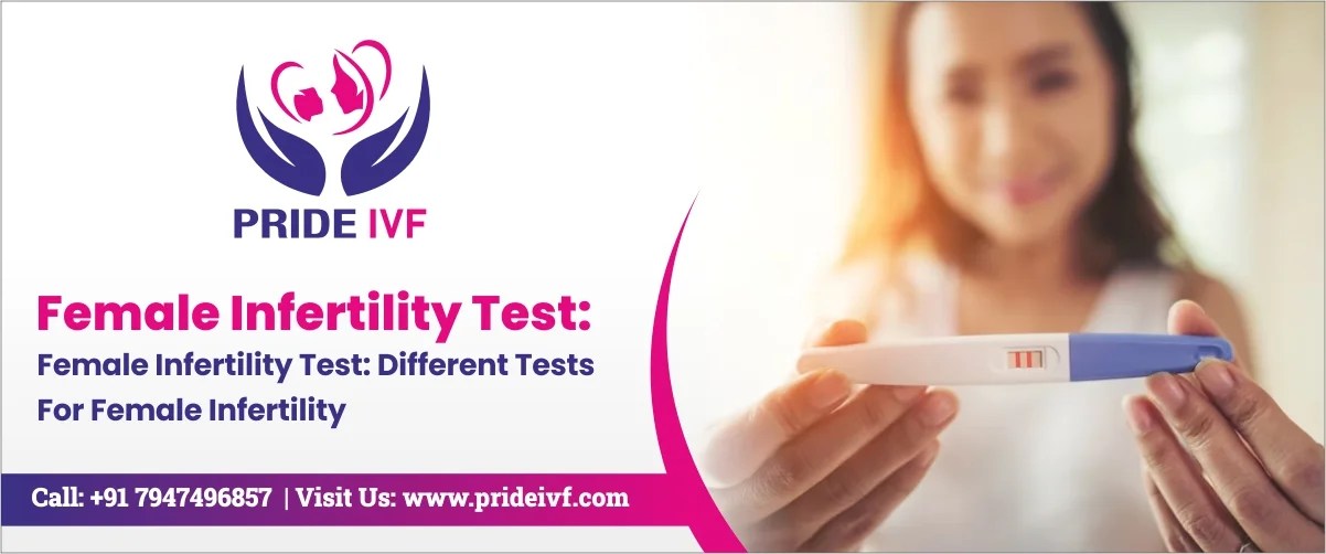 Female Infertility Test What are the Different Tests? Pride IVF