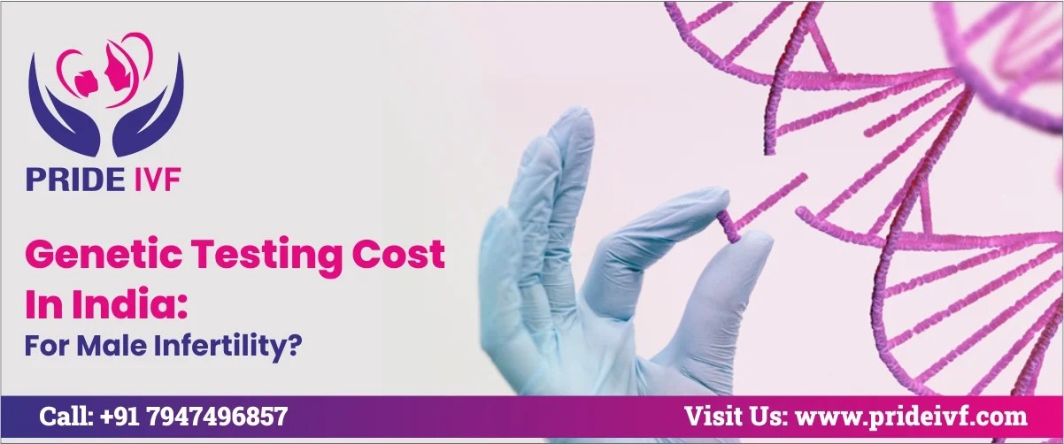 Testing Cost In India For Male Infertility?