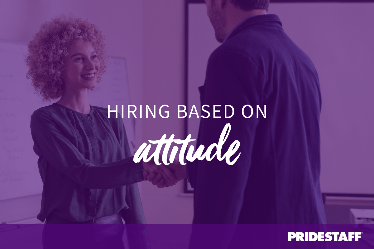 Which Is Better Hiring for Attitude or Skills?