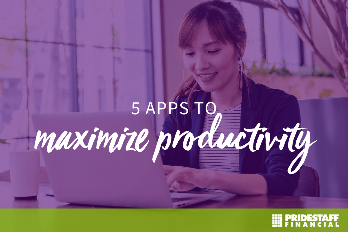 Maximize Your Productivity on The Job 5 Apps That Help!