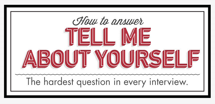 How to Answer "Tell Me About Yourself" Primer