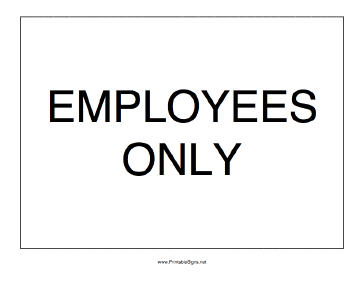 Printable Employees Only Sign