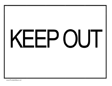 Printable Keep Out Sign