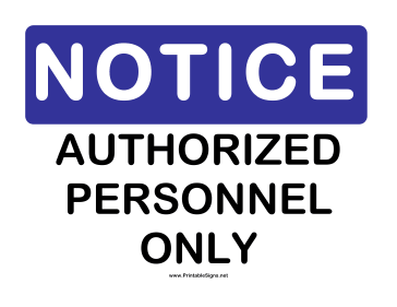 Printable Notice Authorized Personnel Only Sign