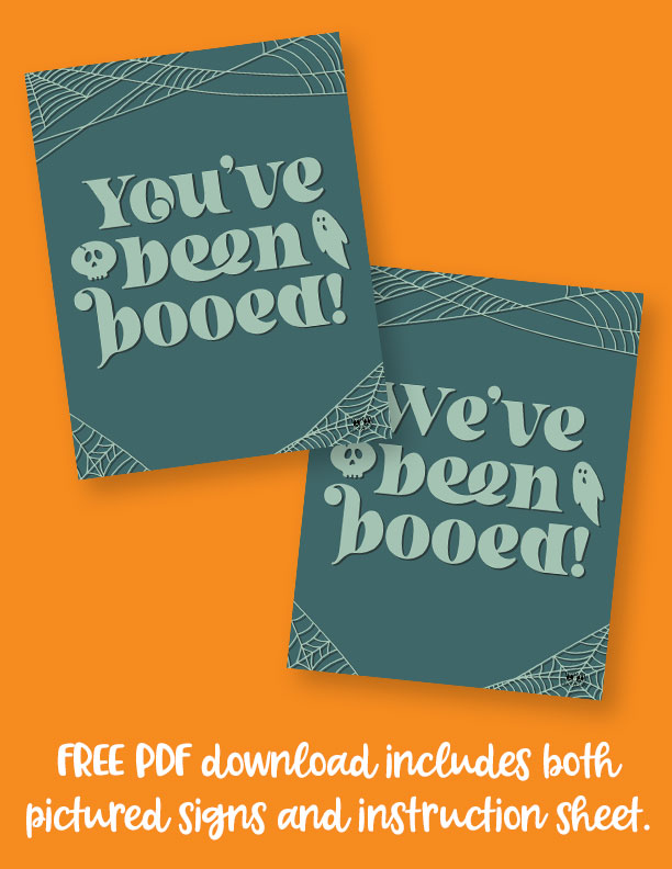 Booed Signs - 25 FREE You've & We've Been Booed Printables | Printabulls
